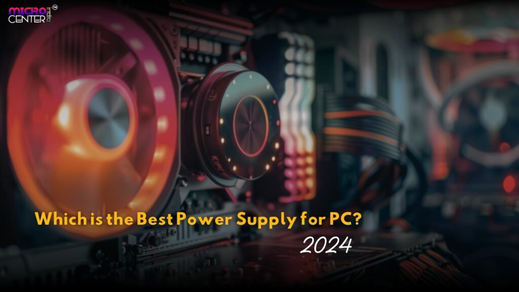 best power supply for PC